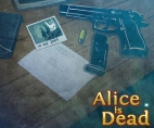 Alice is Dead - Episode 2