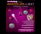 Chocolate Or Sex. Pinball Game