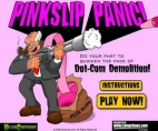 Pinkslip Panic