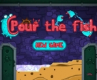 Pour The Fish