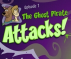 Scooby-Doo - The Ghost Pirate Attacks
