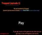 Trapped Episode 2